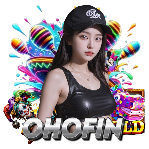 ohofin สล็อต
